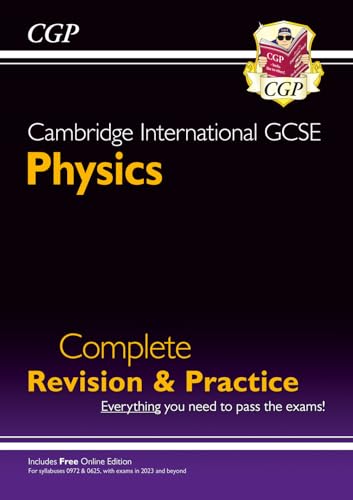 Cambridge International GCSE Physics Complete Revision & Practice (CGP Cambridge IGCSE)